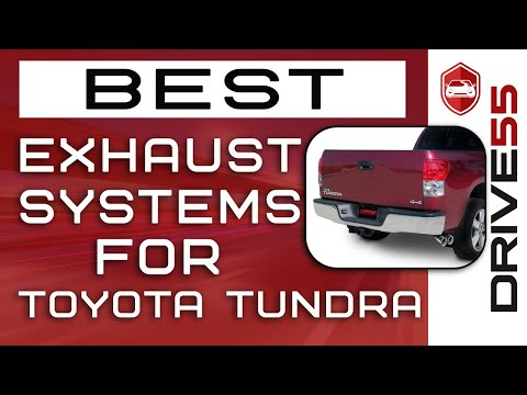 Best Exhaust Systems For Toyota Tundra 💡: The Complete 2021 Buyer’s Guide | Drive 55