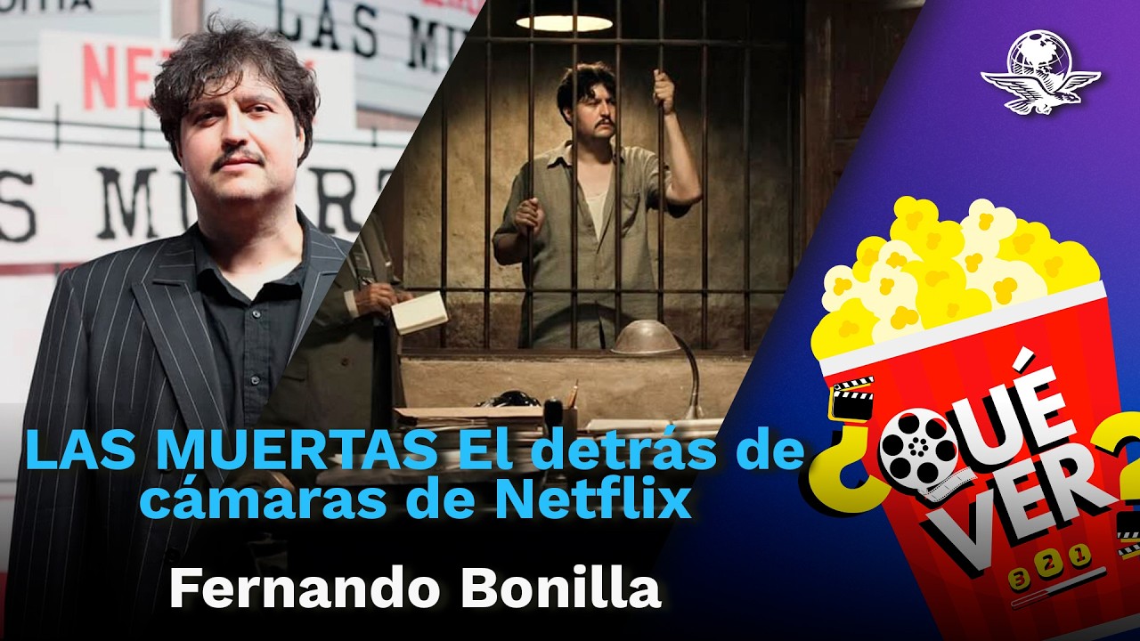 Fernando Bonilla nos revela el SECRETO de "Las Muertas" de Luis Estrada //¿Qué Ver? 3,2,1 🎬 ✨