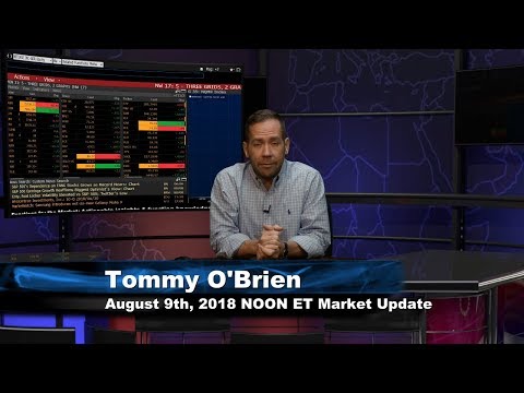 August 9th NOON ET Market Update with Tommy O'Brien on TFNN