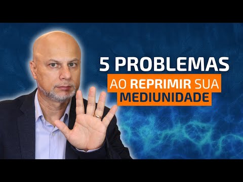 Problemas por Não Desenvolver a Mediunidade