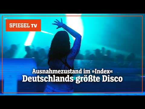 Ausnahmezustand im »Index« – Deutschlands größte Disco | SPIEGEL TV für Sat.1