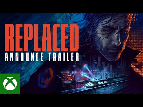  E3 2021: Replaced - Announcement Trailer