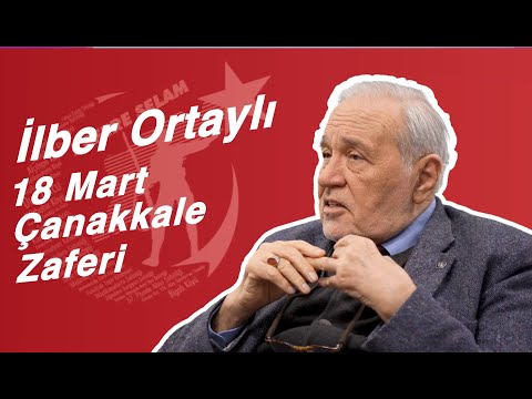 ÇANAKKALE GEÇİLMEZ | İLBER ORTAYLI
