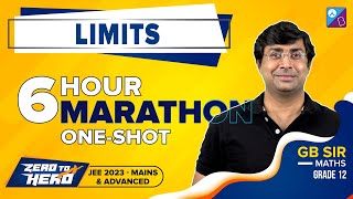 Limits Class 12 Maths in One-Shot (Full Chapter) | JEE Mains & Advanced 2023 | GB Sir Maths Classes