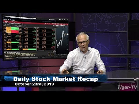 October 23rd, 2019 - Daily Stock Market Recap with Tom O'Brien
