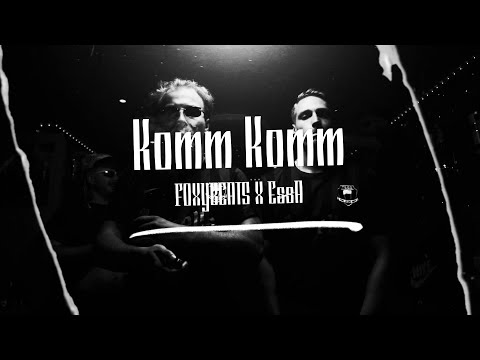 EssA & FOXYBEATS (TSGZ) - KOMM KOMM