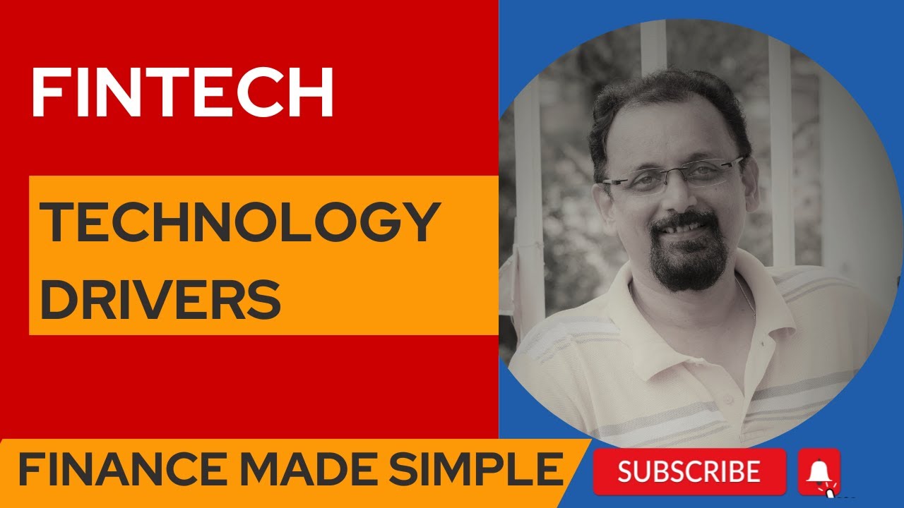 FinTech 101 FinTech Tech Drivers