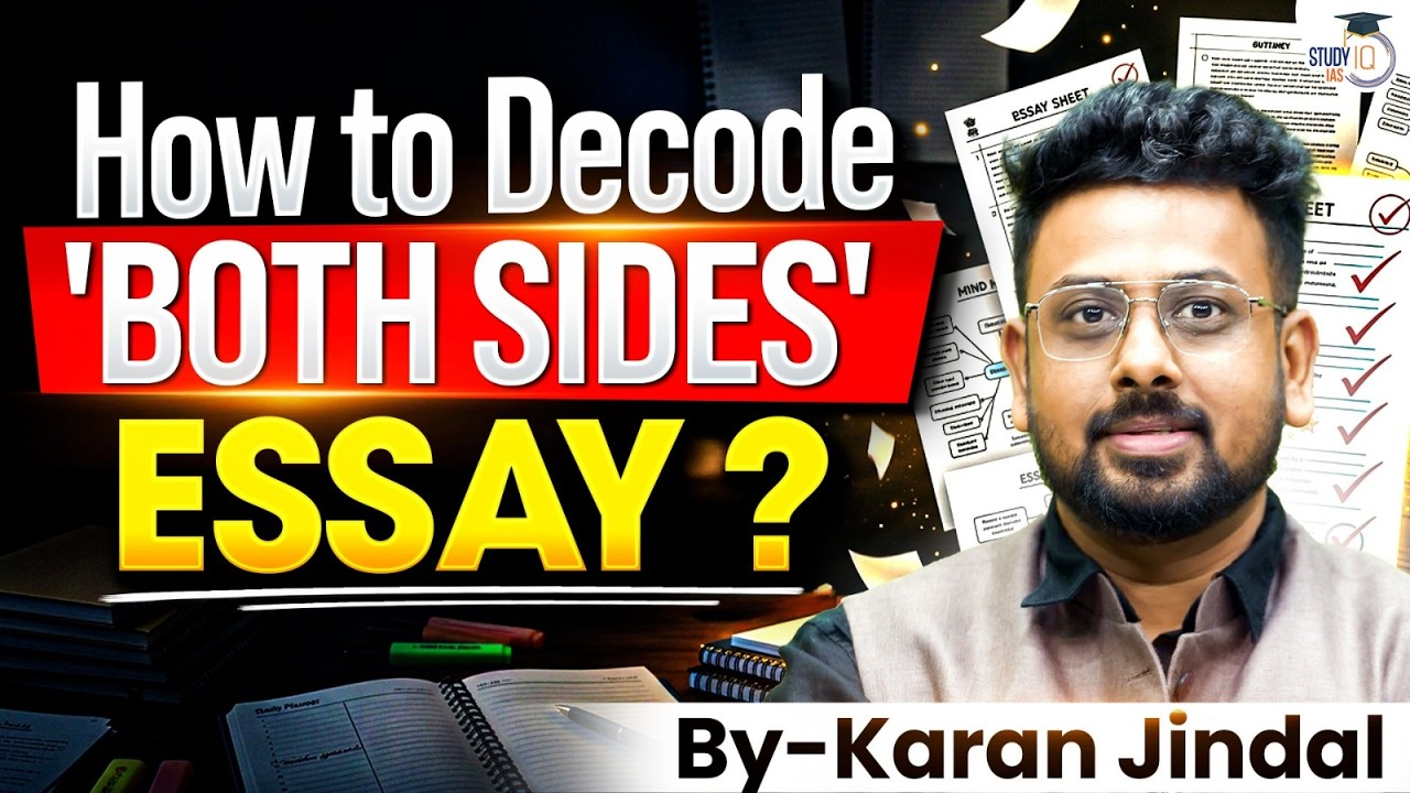 How Toppers Decode UPSC Essay Topics? | The Two-Sided Thinking Framework | StudyIQ IAS