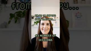 What to Expect from Therapy #8 Number of Sessions