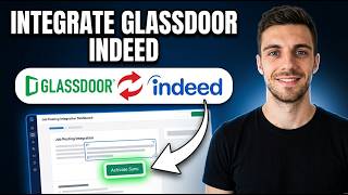 How to Integrate Glassdoor in Indeed 2026 (Easy Connect)