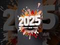 Coming Soon 2025 Status Happy New Year Status New Year Shorts Videos Happy New Year Viral Status