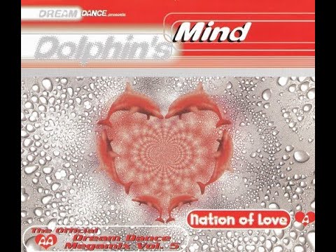 Dolphin's Mind ‎- Nation Of Love (Maxi-Single)