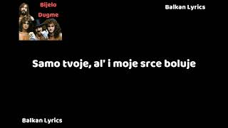 Bijelo Dugme -  Lipe cvatu, sve je isto ko i lani #bijelodugme #lyrics #balkan