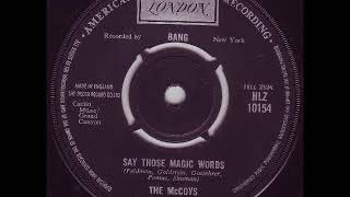 McCoys - Say Those Magic Words