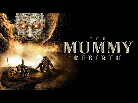 The Mummy Rebirth (2019) [Abenteuer] [Horror] 🧟‍♂️ Die Mumie kehrt zurück! ⚡ Ganzer Film auf Deutsch