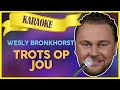 Wesly Bronkhorst - Trots op jou // Sterren NL Karaoke