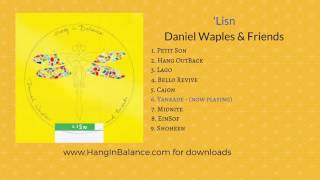 Yankade by Daniel Waples & Friends | Track 6 | 'Lisn Album (audio only)