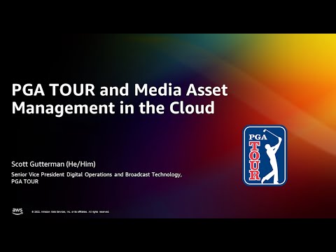 AWS re:Invent 2022 - PGA Tour archives data in AWS to create new fan experiences