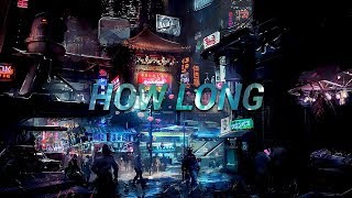 Charlie Puth - How Long (Revelries Remix)