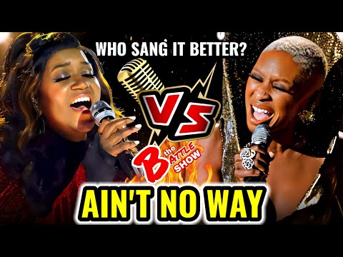 AIN'T NO WAY - Wendy Moten VS. Cynthia Erivo | Who sang it better?