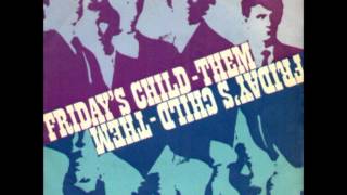 Them - Friday&#39;s Child (1967)