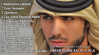 Download lagu OMAR BORKAN Al-Gala Full Album TERBARU [ Lirik Lagu ] mp3