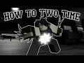 A Spectre's Guide to Two Time | Roblox Forsaken