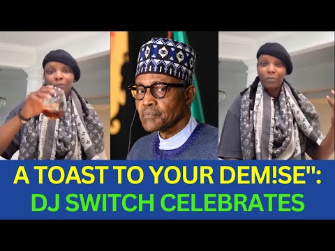 DJ Switch Explains Her Celebration of Buhari's Death, Links it to #EndSARS 2