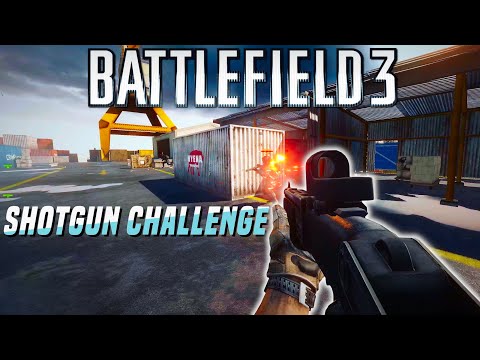 BATTLEFIELD 3 Shotgun only Challenge!