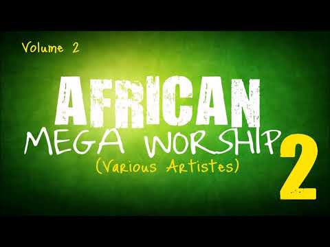 African Mega Worship (Volume 2) | **Gospel Inspiration.TV**