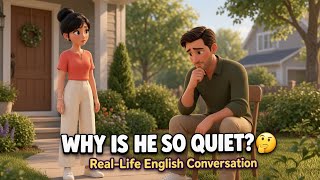 WHY IS HE SO QUIET? 🤔 | Real-Life English Conversation | A1–A2 English Learners