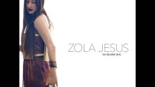Zola Jesus- Go (Blank Sea) Diplo Remix Official Audio