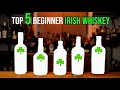 Top 5 Beginner Irish Whiskey: Part 1