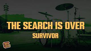 Survivor - The Search Is Over (Lyrics)
