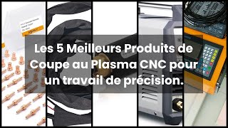 【TABLE DE DÉCOUPE AU PLASMA CNC】