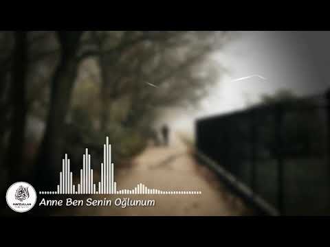 Anne ben senin oğlunum / Türkçe müziksiz Neşid