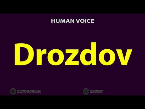 How To Pronounce Drozdov