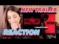 The Batman-Official Trailer #2 REACTION | need it NOW!!