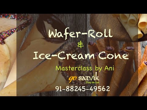 👉 Summer Special - Wafer Rolls and Ice-Cream Cones👈 Masterclass by Ani