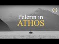 Pelerin In Athos III Film Documentar ATHON