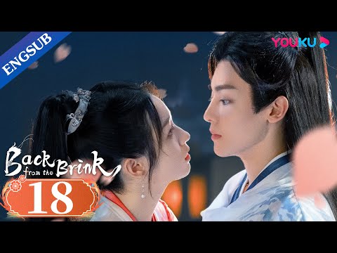 [Back from the Brink] EP18 | Dragon Boy Falls in Love with Taoist Girl | Neo Hou / Zhou Ye | YOUKU