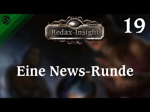 Das Schwarze Auge: Redax-Insight 19 - Eine News-Runde