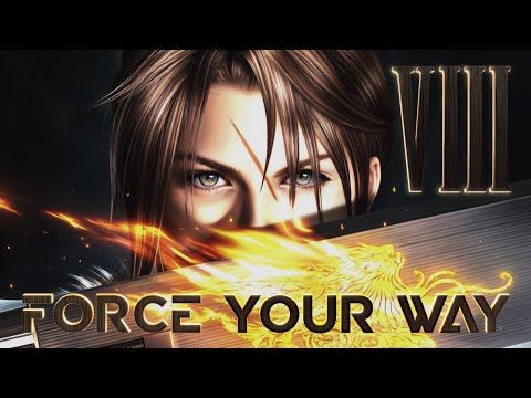 Force Your Way (Final Fantasy VIII) - Extended Orchestral Version