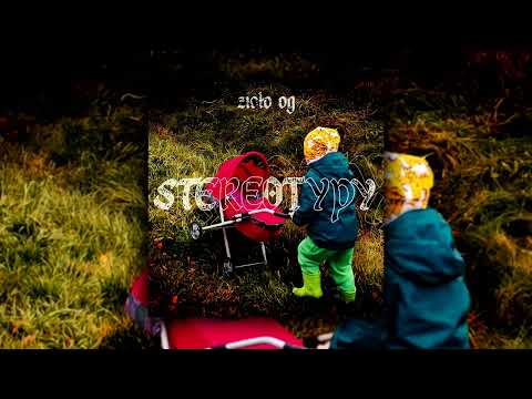 Zioło OG - StereoTypy