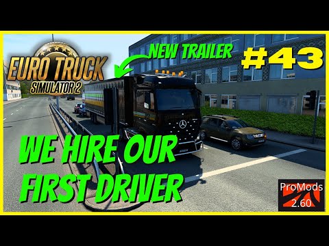 Euro Truck Simulator 2 #43 We Hire Our Firs Driver | ETS2 Career | Let's Play | ProMods 2.60