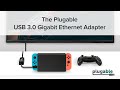 The Plugable USB 3.0 Gigabit Ethernet Adapter