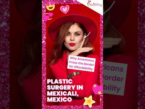 Logo of Plastic Surgery in Mexicali, Mexico: Why Americans Choose Affordable Options