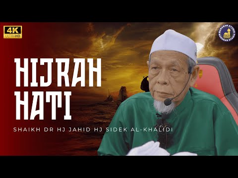 Rahasia Hijrah Yang Rasulullah Maksudkan - Shaikh Dr Hj Jahid Hj Sidek Al-Khalidi