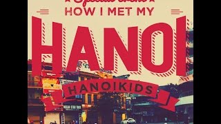 preview picture of video '[Teaser] City Tour How I Met My Hanoi'