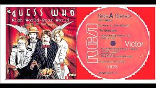 The Gues Who - Rich World-Poor World  &#39;Vinyl&#39;